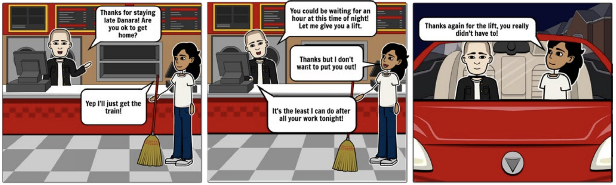 A comic strip depicting two people at a fast food restaurant. The text reads 'Thanks for staying late Danara! Are you okay to get home?'. 'Yep I'll just get the train!'