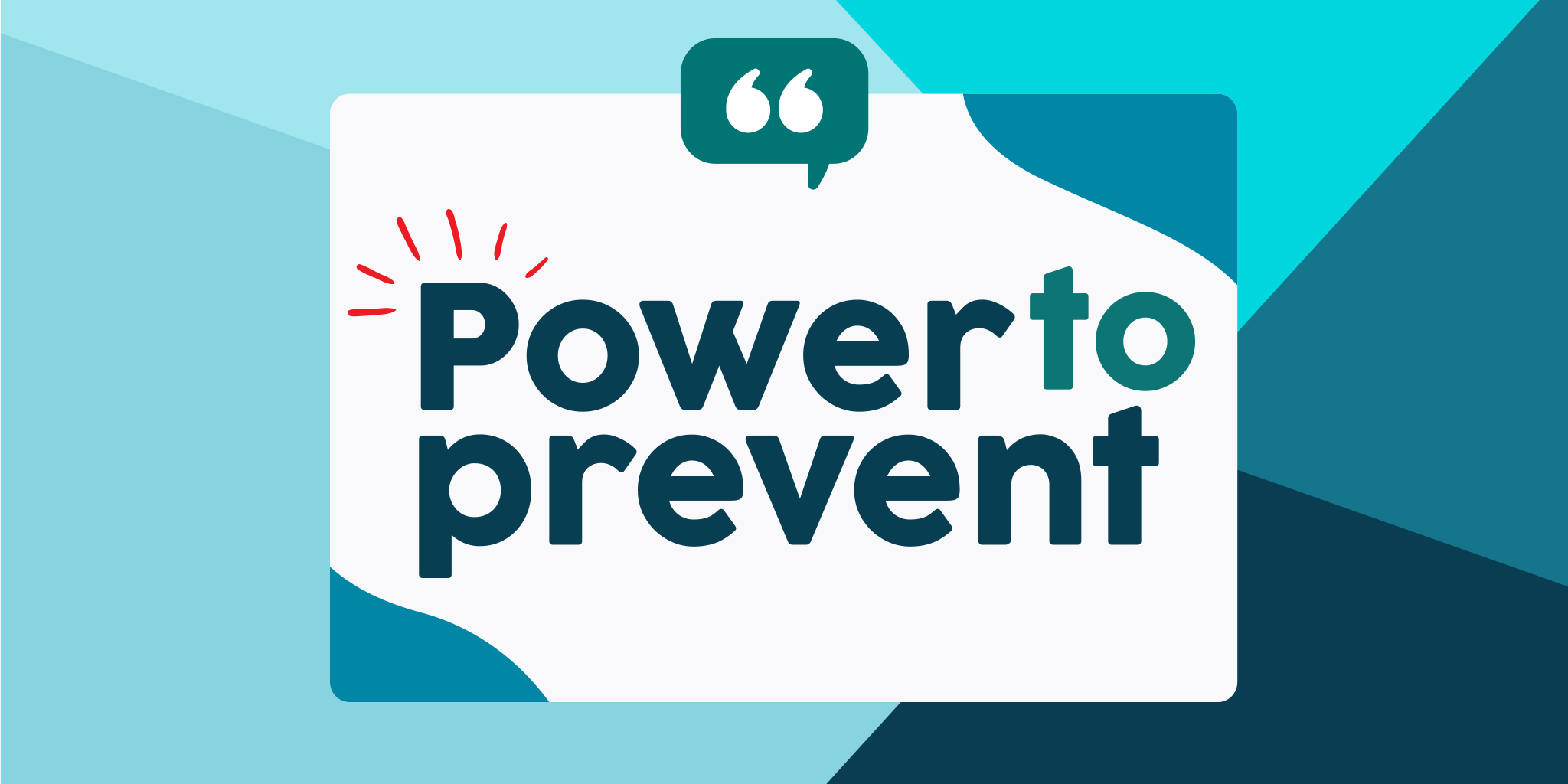 Power to Prevent.