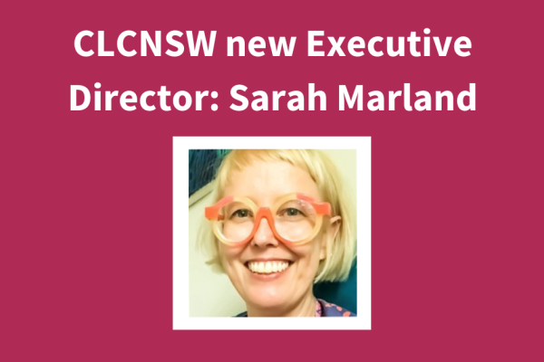 Photo of Sarah Marland smiling broadly and text reading 'CLCNSW new Executive Director: Sarah Marland'